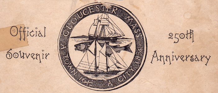 This was the invitation from 1892 for Gloucester's 250th anniversary. All of these dates can be a little confusing, so here's the timeline: Gloucester settled in 1623 by fishermen on Stage Fort Park. Incorporated as a town in 1642. Incorporated as a City in 1874.