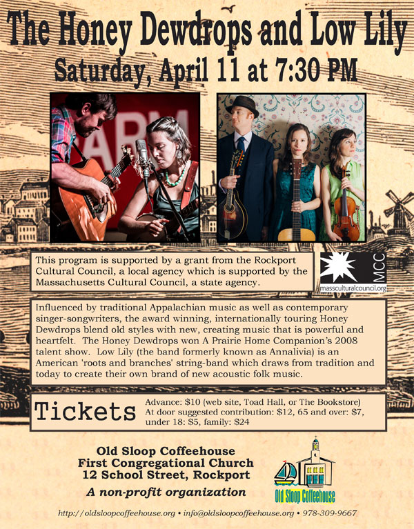 Honey Dewdrops at Old Sloop