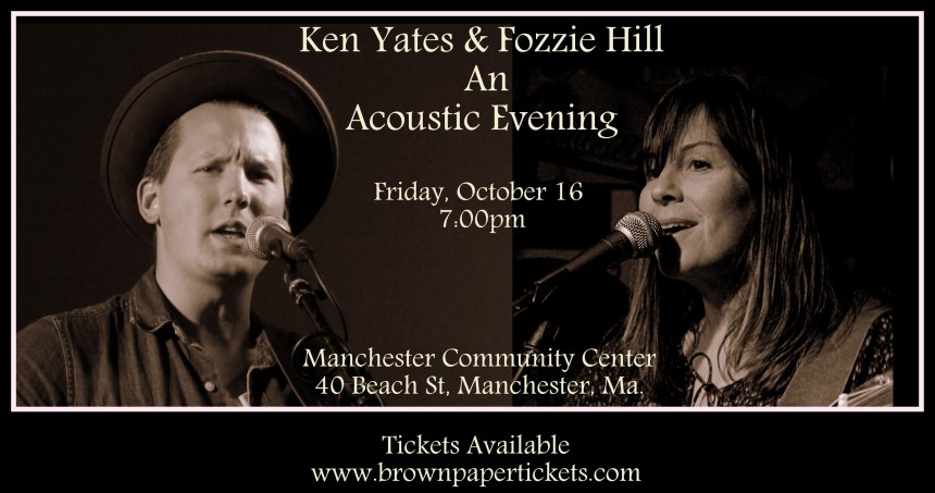 Friday, October 16 at 7:00pm Manchester Community Center 40 Beach St, Manchester, Massachusetts 01944 Tickets Available www.brownpapertickets.com