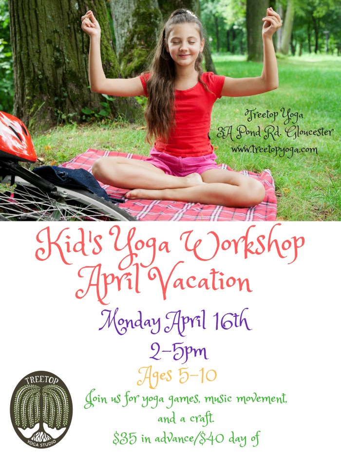 Kid's YogaApril Vacation Workshop.jpg