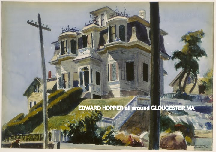 EDWARD HOPPER all around GLOUCESTER MA