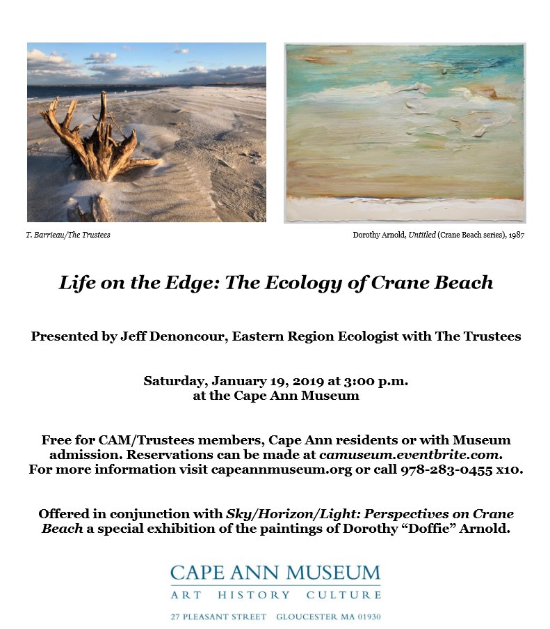 cape ann museum flyer for life on the edge the ecology of crane beach special lecture in collaboration with the trustees_during dorothy arnold exhibition jan 2019