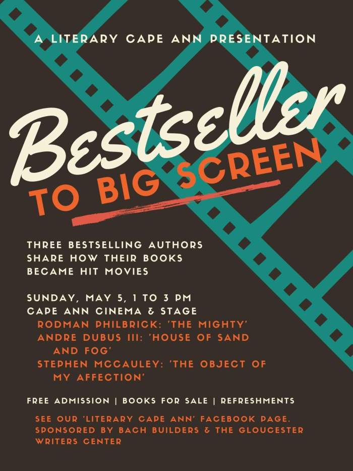 Literary Cape Ann hosts Bestseller to Big screen at Cape Ann Cinema and Stage_Main STreet Gloucester Mass-flyer