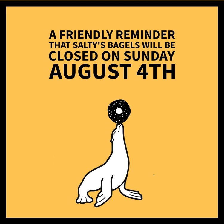 A friendly reminder that we will be closed on Sunday, August 4th.

We will be back boiling and baking
on Sunday, August 11th at 23 East Main.

Thank you for your continued support!
- Salty's 🥯🥯🥯

#bagels #capeannma #gloucesterma #capeannsharedkitc